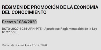 El Poder Ejecutivo reglament la Ley de Economa del Conocimiento